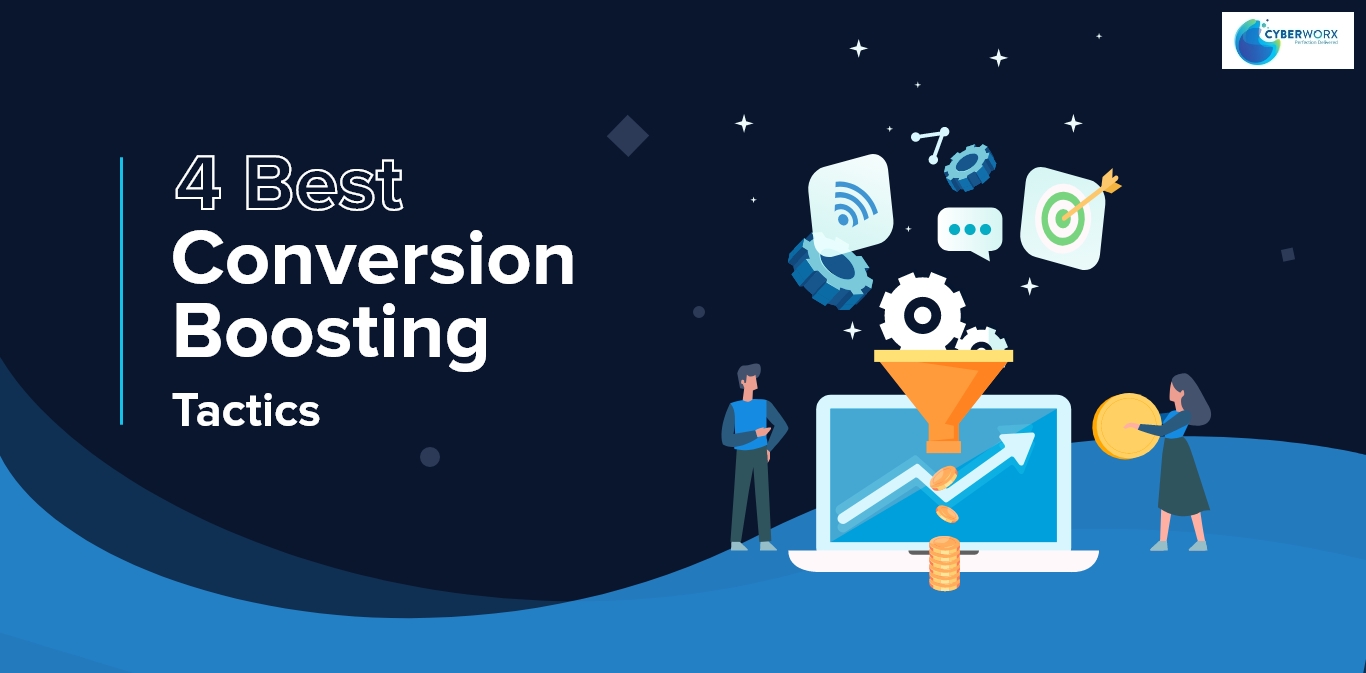 Conversion Boosting Tactics