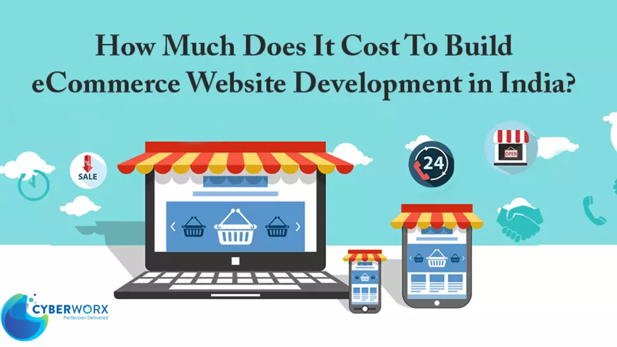 How Much Does eCommerce Website Development Cost In India How Much Does eCommerce Website Development Cost In India