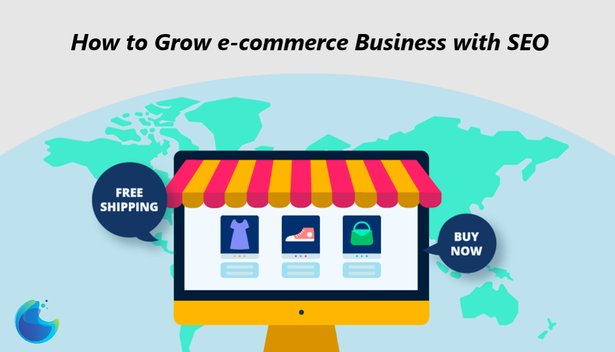 How to Grow e-commerce Business with SEO