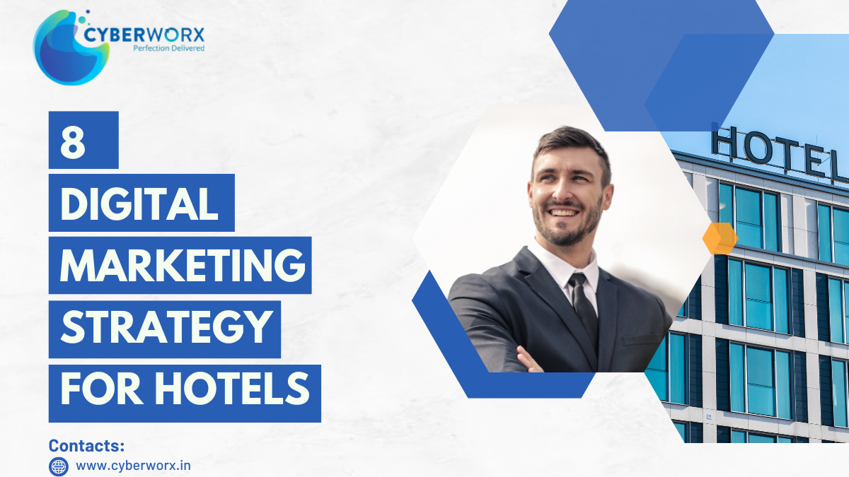 8 Best Digital Marketing Strategies For Hotels